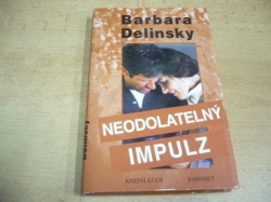  Barbara Delinsky - Neodolatelný impulz (1998) 