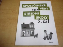 Jan Horecký - Společenské vědy pro střední školy 3. díl. Pracovní sešit (2011)