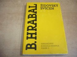 Bohumil Hrabal - Židovský svícen (1991) Ed. Sebrané spisy Bohumila Hrabala 2.