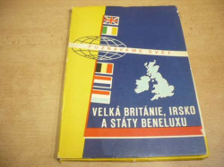 Poznáváme svět, č. 7. VELKÁ BRITÁNIE, IRSKO A STÁTY BENELUXU (1963)