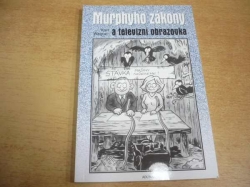  Karl Wagner - Murphyho zákony a televizní obrazovka (2001) Série. Murphyho zákony a...19.