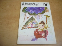 Jarmila Závadová - O dvanácti měsíčkách (1986) ed. KORÁLKY 151 