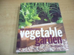 Clare Matthews - The low maintenance vegetable garden (2010) anglicky