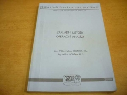 Helena Brožová - Základní metody operační analýzy. Česká zemědělská univerzita v Praze (2008)