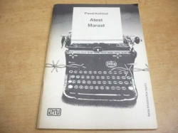 Pavel Kohout - Atest. Marast. Řada studiových textů (1990) ed. minus 21 bez dohledu 