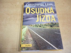 Christophe Léon - Osudná jízda (2013)