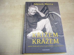 Zdenek Merta - Křížem krážem (2014)