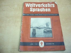 Weltverkehrs Sprachen. Unterricht, unterhaltung und Belehrung. Heft 9 a 11 (1938)