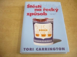 Tori Carrington - Štěstí na řecký způsob (2007)