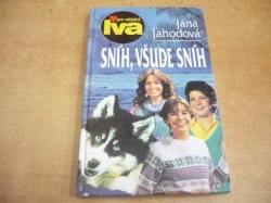 Jana Jahodová - Sníh, všude sníh (1999) ed. Iva pro mládež