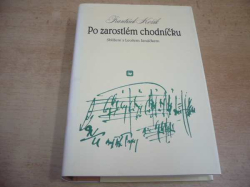 František Kožík - Po zarostlém chodníčku (2003)