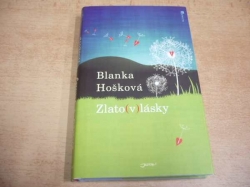 Blanka Hošková - Zlato(v)lásky (2015)