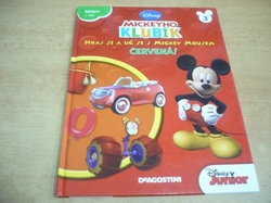 Disney - Mickeyho Klubík. Hraj si a uč se s Mickey Mousem. Barvy. Červená 1. část. číslo 3 (2012) ed. Disney junior 