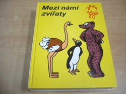 Jean Effel - Mezi námi zvířaty (1977) 