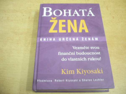 Kim Kiyosaki - Bohatá žena (2007)