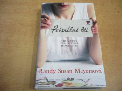 Randy Susan Meyersová - Pohodlné lži (2014)