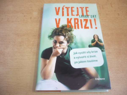 Laura Day - Vítejte v krizi (2009)