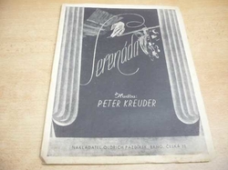 Peter Kreuder - Serenáda. Překrásný sen (1938)