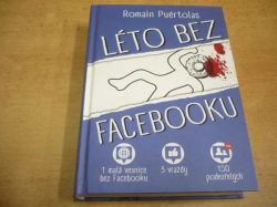 Romain Puértolas - Léto bez Facebooku (2018)