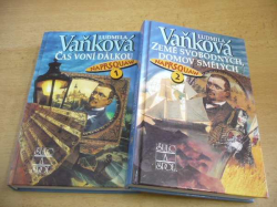 Ludmila Vaňková - Čas voní dálkou. Země svobodných, domov smělých - Naprsquaw I. a II. díl. (1995) Série. Naprsquaw 1 a 2