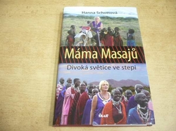 Hanna Schottová - Máma masajů (2009)