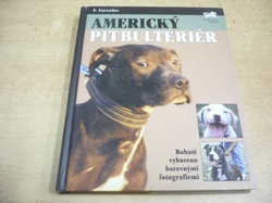 F. Favorito - Americký pitbulteriér (2000) ed. Kynologické příručky - plemena psů 