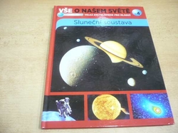 Vše o našem světě 4. Sluneční soustava (2016)