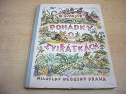 R. F. Vojíř - Pohádky o zvířátkách (1929)