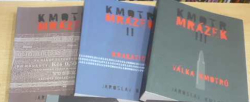 Jaroslav Kmenta - Kmotr Mrázek trilogie. Příběh kmotra, 3 svazky (2008, 2009) 