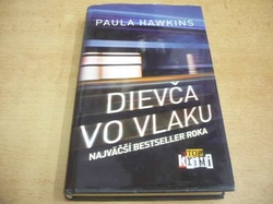 Paula Hawkins - Dievča vo vlaku (2015) slovensky