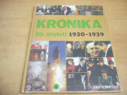 KRONIKA 20. století 1930 - 1939, díl. 4. (2007)  