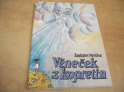 Ladislav Pavlica - Věneček z kopretin (1992)