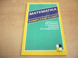 Jiří Brant - Matematika. Komplexní úlohy (1993)