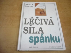 Sheila Lavery - Léčivá síla spánku (1998)