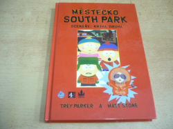 Trey Parker - Městečko South Park. Scénáře. Kniha druhá (2002)