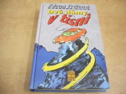 Zdena Frýbová - Dvě dámy v tísni (2004) jako nová  