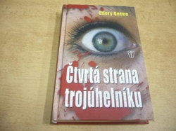 Ellery Queen - Čtvrtá strana trojúhelníku (2013)