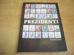 Vladimír Liška - Prezidenti (2018)