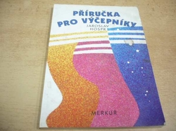 Jaroslav Hospr - Příručka pro výčepníky (1994)