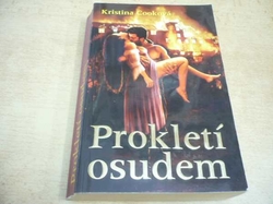 Kristina Cooková - Prokletí osudem (2008) 