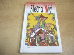 Annie M. G. Schmidtová - Slečna Mici (1999) ed. Duha