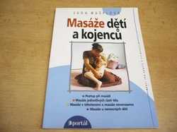 Jana Hašplová - Masáže dětí a kojenců (1999) ed. Rádci pro rodiče a vychovatele