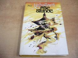 J. G. Ballard - Říše slunce (1988) ed. Máj 521