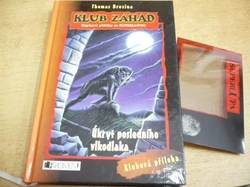 Thomas Brezina - Úkryt posledního vlkodlaka (2006) Série. Klub záhad 8. + SUPERLUPA