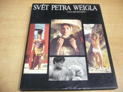 Alena Bechtoldová - Svět Petra Weigla (1993)