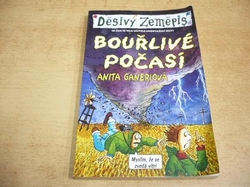 Anita Ganeriová - Bouřlivé počasí (2005) ed. Děsivý zeměpis