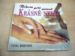 Tanya Bodenová - Krásné nehty během pěti minut (1994)