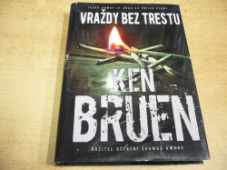 Ken Bruen - Vraždy bez trestu (2009) Série. Jack Taylor 2