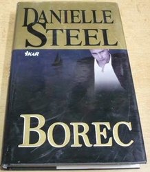 Danielle Steel - Borec (2010) 