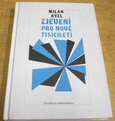 Milan Rýzl - Zjevení pro nové tisíciletí (2001)